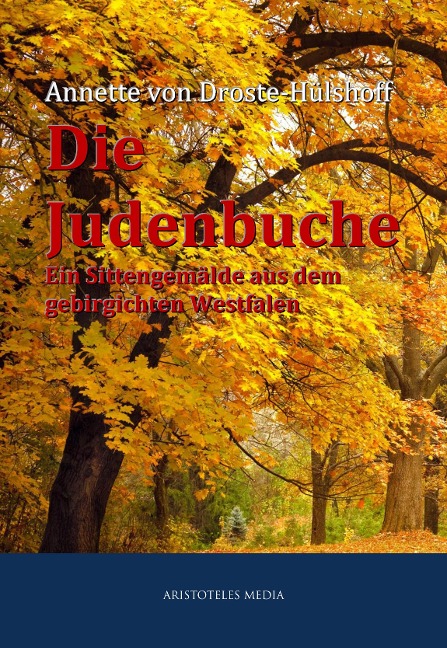 Die Judenbuche - Annette von Droste-Hülshoff