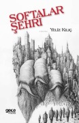 Cover-Bild zum Titel 'Softalar Sehri' von 'Yeliz Kilic'