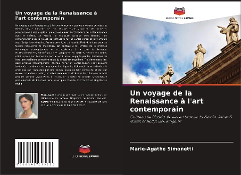 Un voyage de la Renaissance à l'art contemporain - Marie-Agathe Simonetti