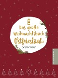 Cover-Bild zum Titel 'Das große Weihnachtsbuch Ostfriesland' von ''