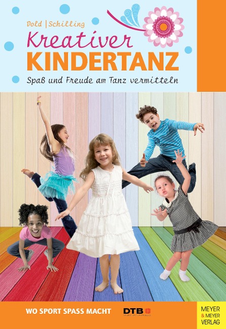 Kreativer Kindertanz - Julia Dold, Lea Schilling