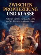 Cover-Bild zum Titel 'Zwischen Prophezeiung und Klasse' von 'Mara Steinwald'