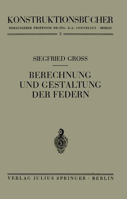 Berechnung und Gestaltung der Federn - Siegfried Groß