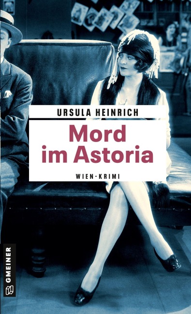 Mord im Astoria - Ursula Heinrich