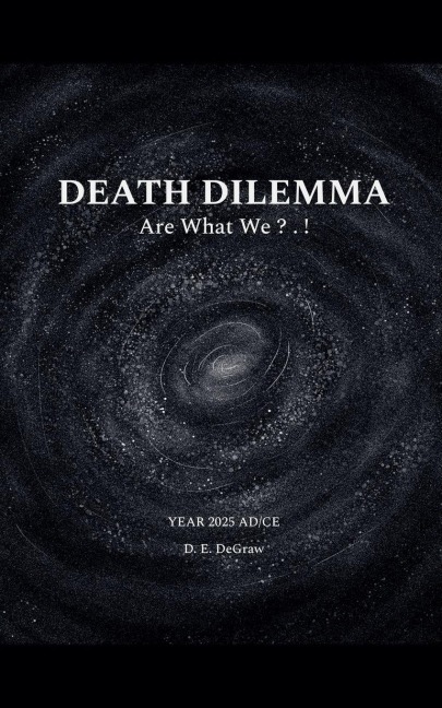 Death Dilemma - D. E. DeGraw