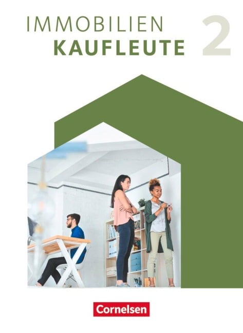 Immobilienkaufleute 02: Lernfelder 6-9. Schulbuch - Manuela Lengwinat, William Münckwitz, Dirk Wenzel, Mira Strittmatter