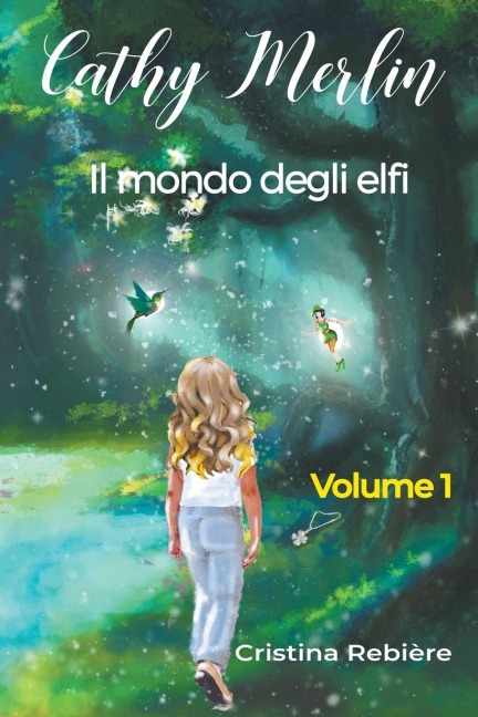 Il mondo degli elfi - Cristina Rebiere