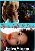 Cover-Bild zum Titel 'Never Fall In Love' von 'Erica Storm'