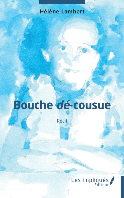Bouche de-cousue - Lambert