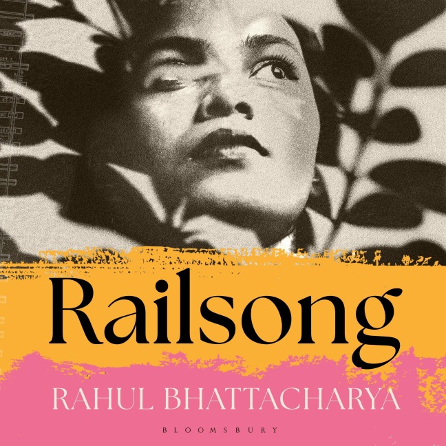 Railsong - Rahul Bhattacharya