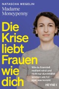 Cover-Bild zum Titel 'Die Krise liebt Frauen wie dich' von 'Natascha Wegelin'