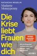 Cover-Bild zum Titel 'Die Krise liebt Frauen wie dich' von 'Natascha Wegelin'