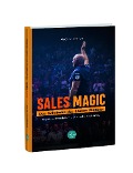 Sales Magic | Das Geheimnis des "Haben Wollens" - Alexander Christiani