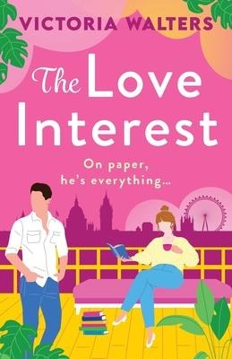 The Love Interest - Victoria Walters