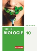 Fokus Biologie 10. Jahrgangsstufe. Gymnasium Bayern - Schülerbuch - Christian Farr, Katja Feigenspan, Thomas Freiman, Stefan Grabe, Nikolaus Kocher