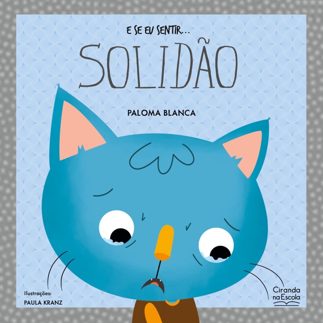 E se eu sentir... solidão - Paloma Blanca Alves Barbieri