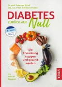 Cover-Bild zum Titel 'Diabetes zurück auf Null' von 'Johannes Scholl, Bettina Snowdon'