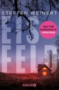 Eisfeld - Der Fall Katharina S. - Steffen Weinert