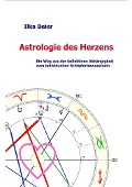Astrologie des Herzens - Ilka Beier