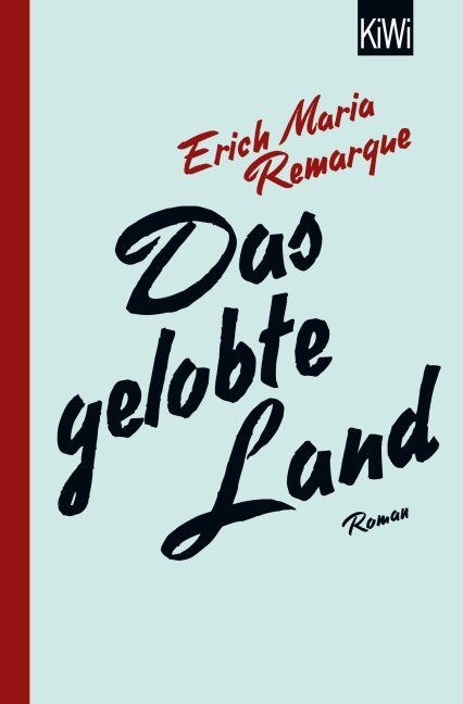 Das gelobte Land - E. M. Remarque