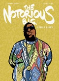 Cover-Bild zum Titel 'The Notorius B.I.G.' von 'Paolo Gallina, Antonio Solinas'