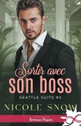 Cover-Bild zum Titel 'Sortir avec son boss' von 'Nicole Snow'