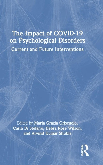 The Impact of COVID-19 on Psychological Disorders - 