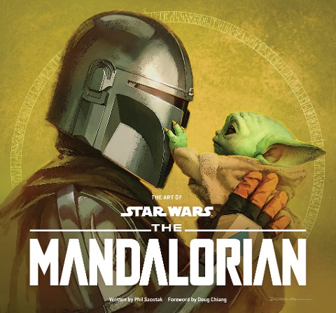 The Art of Star Wars: The Mandalorian (Season Two) - Phil Szostak