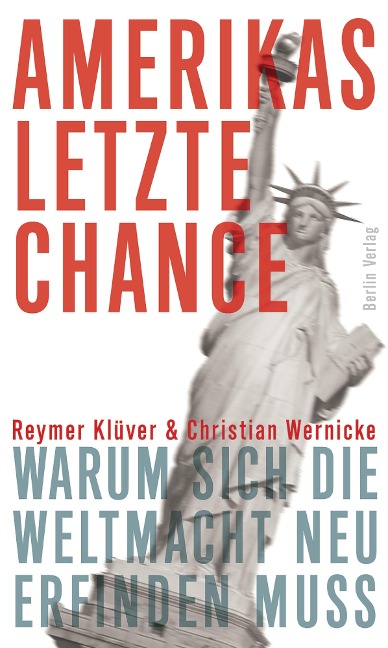 Amerikas letzte Chance - Christian Wernicke, Reymer Klüver