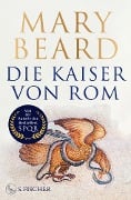 Die Kaiser von Rom - Mary Beard
