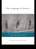 Cover-Bild zum Titel 'The Language of Silence' von 'Ernestine Schlant'
