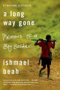 A Long Way Gone - Ishmael Beah