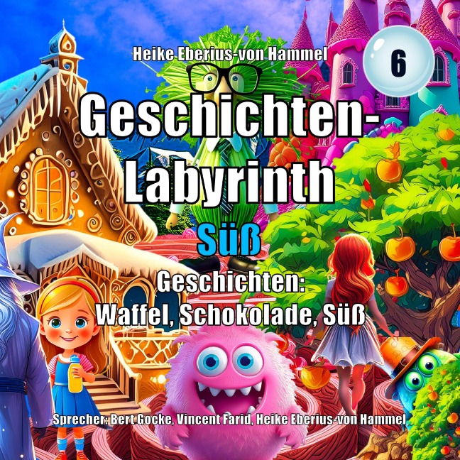 Geschichten-Labyrinth - Süß - Heike Eberius-von Hammel