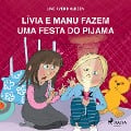 Cover-Bild zum Titel 'Lívia e Manu fazem uma festa do pijama' von 'Line Kyed Knudsen'