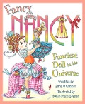 Fancy Nancy: Fanciest Doll in the Universe - Jane O'Connor
