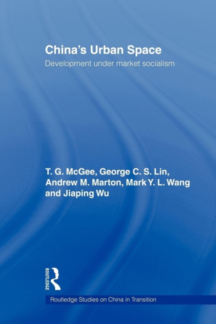 China's Urban Space - Terry McGee, Mark Wang, George C. S. Lin