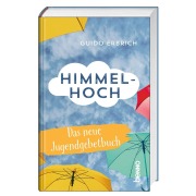 Cover-Bild zum Titel 'Himmelhoch' von 'Guido Erbrich'