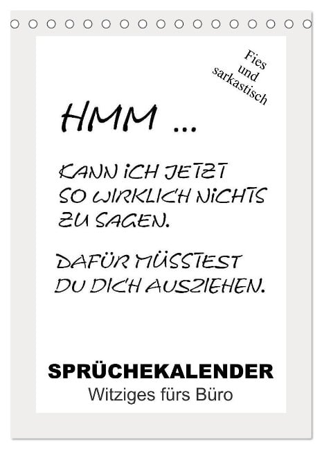 Sprüchekalender. Witziges fürs Büro (Tischkalender 2025 DIN A5 hoch), CALVENDO Monatskalender - Rose Hurley