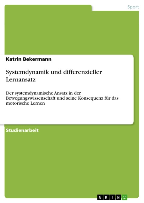 Systemdynamik und differenzieller Lernansatz - Katrin Bekermann