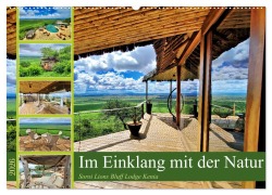 Im Einklang mit der Natur - Soroi Lions Bluff Lodge Kenia (Wandkalender 2026 DIN A2 quer), CALVENDO Monatskalender - Susan Michel