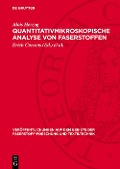 Cover-Bild zum Titel 'Quantitativmikroskopische Analyse von Faserstoffen' von 'Alois Herzog'