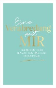 Cover-Bild zum Titel 'Eine Verabredung mit mir' von 'Emma Sonnefeldt'