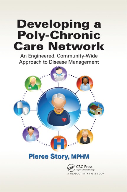 Developing a Poly-Chronic Care Network - Pierce Story Mphm