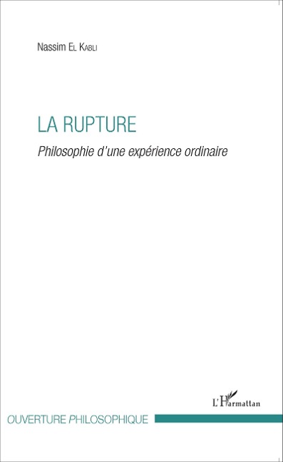 La rupture - Nassim El Kabli