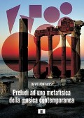 Cover-Bild zum Titel 'Preludi ad una metafisica della musica contemporanea' von 'David Fontanesi'
