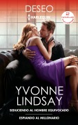 Cover-Bild zum Titel 'Seduciendo al hombre equivocado - Espiando al millonario' von 'Yvonne Lindsay'