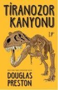 Cover-Bild zum Titel 'Tiranozor Kanyonu' von 'Douglas Preston'