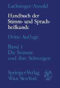 Handbuch der Stimm- und Sprachheilkunde - Richard Luchsinger, Gottfried E. Arnold