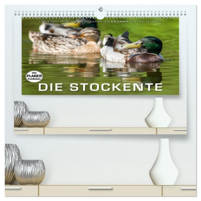 Emotionale Momente: Die Stockente. (hochwertiger Premium Wandkalender 2026 DIN A2 quer), Kunstdruck in Hochglanz - Ingo Gerlach