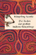 Cover-Bild zum Titel 'Die Reden der großen Indianerhäuptlinge' von 'Häuptling Seattle'